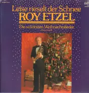 Roy Etzel - Leise Rieselt Der Schnee