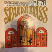 Roy Etzel - Spanish Brass