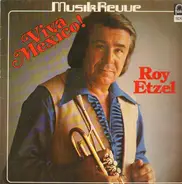 Roy Etzel - Viva Mexico !