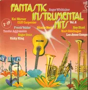Roy Etzel, Roger Whittaker a.o. - Fantastic Instrumental Hits vol. 2