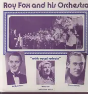 Roy Fox and his Orchestra - With Vocal And Refrain