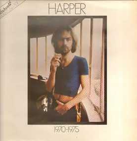 Roy Harvey - Harper 1970-1975