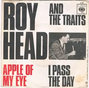 Roy Head - Apple Of My Eye / I Pass The Day