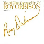 Roy Orbison - The All-Time Greatest Hits Of Roy Orbison, Vol. #1