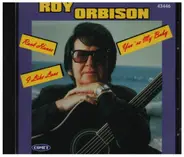Roy Orbison - Sweet and easy to love you