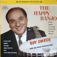 Roy Smeck And His Dixie Syncopators - The Happy Banjo