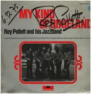 Roy Pellett And His Jazzband - My Kind Of Dixieland