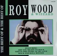 Roy Wood & Wizzard - The Best Of & The Rest Of