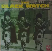 Royal Canadian Infantry Corps - The Black Watch