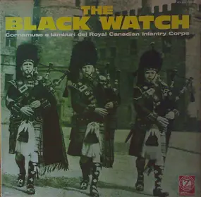 Royal Canadian Infantry Corps - The Black Watch