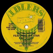 Royal House Featuring Ian Star - A Better Way