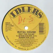 Royal House - Party People / Key The Pulse