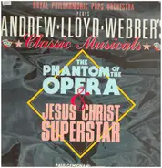 Royal Philharmonic Pops Orchestra Plays Andrew Lloyd Webber - The Phantom of the Opera & Jesus Christ Superstar