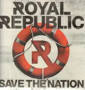 Royal Republic - Save the Nation