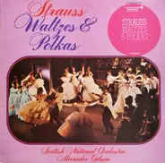 Johann Strauss - Waltzes & Polkas