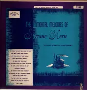 Royale Concert Orchestra - The Immortal Melodies of Jerome Kern