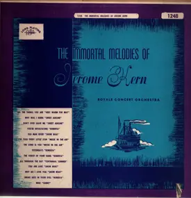 Royale Concert Orchestra - The Immortal Melodies of Jerome Kern
