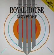 Royal House - PARTY PEOPLE