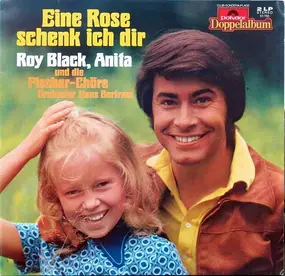Roy Black - Eine Rose Schenk Ich Dir