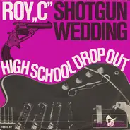 Roy 'C' - Shotgun Wedding
