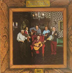 Roy Clark - Roy Clark's Family Album