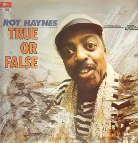 Roy Haynes - True or False