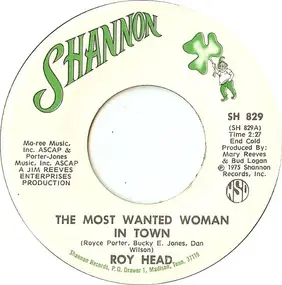 Roy Head - The Most Wanted Woman In Town