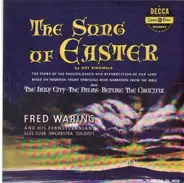 Fred Waring - The Song Of Easter