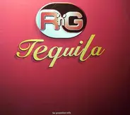 R'n'G - Tequila