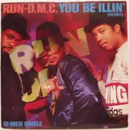 Run-D.M.C. - You Be Illin'