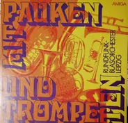 Rundfunk-Blasorchester Leipzig - Mit Pauken Und Trompeten