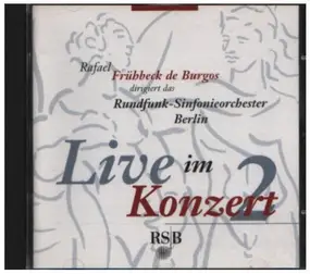 Berlin Radio Symphony Orchestra - Live im Konzert 2