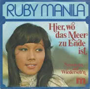 Ruby Manila - Hier, Wo Das Meer zu Ende Ist