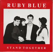 Ruby Blue - Stand Together