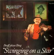 Ruby Braff - Braff Plays Bing Volume 1