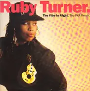 Ruby Turner - The Vibe Is Right (The PKA Remix)