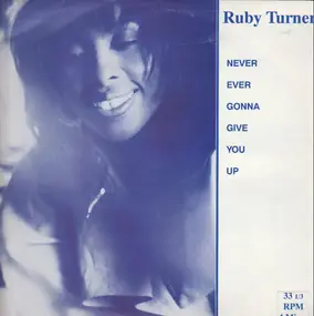 Ruby Turner - Never Ever Gonna Give You Up