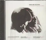 Ruby, Nellie & Nica - The Ballads of Thelonious Monk