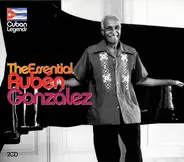 Rubén González - Cuban Legends: The Essential Rubén González