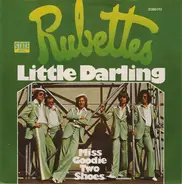 Rubettes, The Rubettes - Little Darling / Miss Goodie Two Shoes