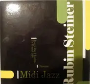 Rubin Steiner - 3/3 - Midi Jazz