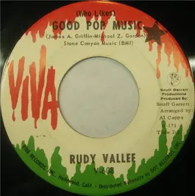 Rudy Vallée - (Who Likes) Good Pop Music