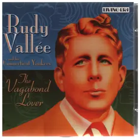Rudy Vallée - The vafabond Lover