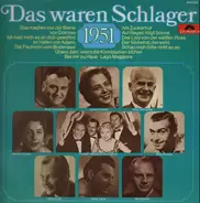 Rudi Schuricke, Lonny Kellner... - Das Waren Schlager 1951