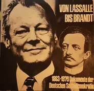 Rudolf Maerker - Von Lassalle Bis Brandt 1863-1973 Dokumente Der Deutschen Sozialdemokratie