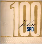 Rudolf Maerker - 100 Jahre SPD (Ein Jahrhundert Deutscher Geschichte 1863 Bis 1963)