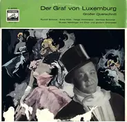 Lehár - Der Graf Von Luxemburg (Großer Querschnitt)
