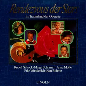 Rudolf Schock - Rendezvous Der Stars (Im Traumland Der Operette)