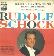 Rudolf Schock - Ach, Ich Hab In Meinem Herzen / Sterne, Liebe Sterne