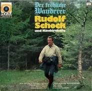 Rudolf Schock - Der Fröhliche Wanderer